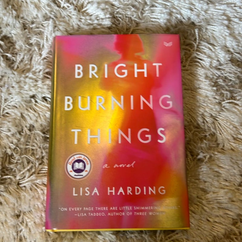 Bright Burning Things