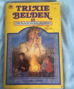 Trixie Belden The Black Jacket Mystery