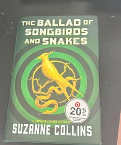 The Ballad of Songbirds and Snakes (A Hunger Games Novel)