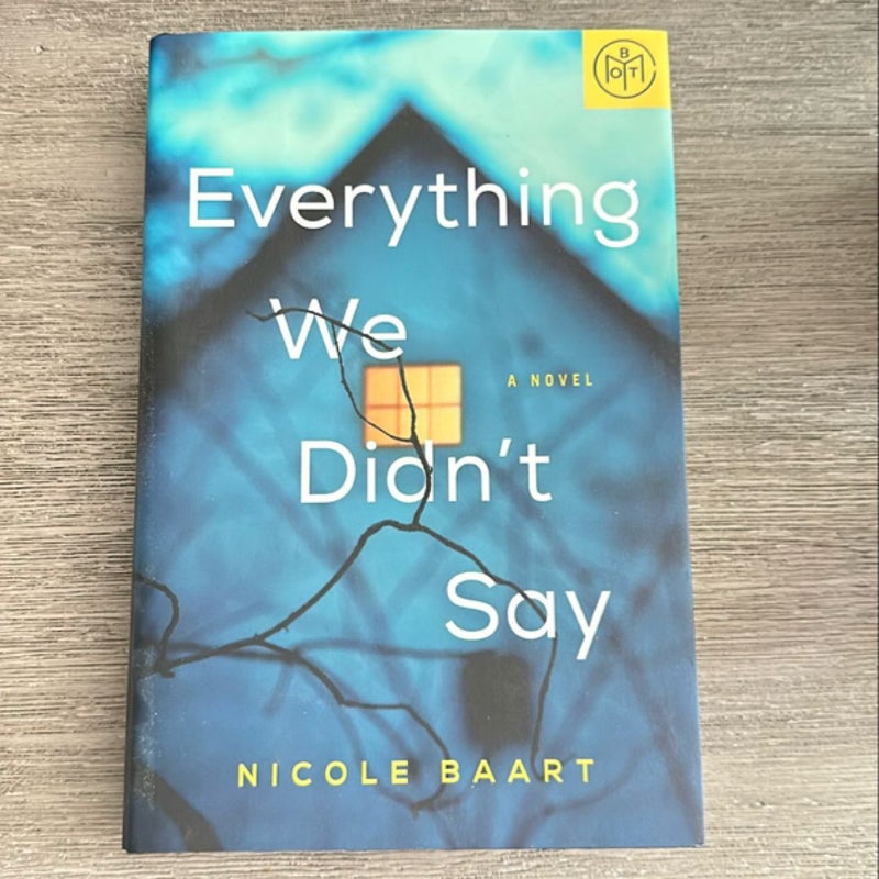 Everything We Didn't Say