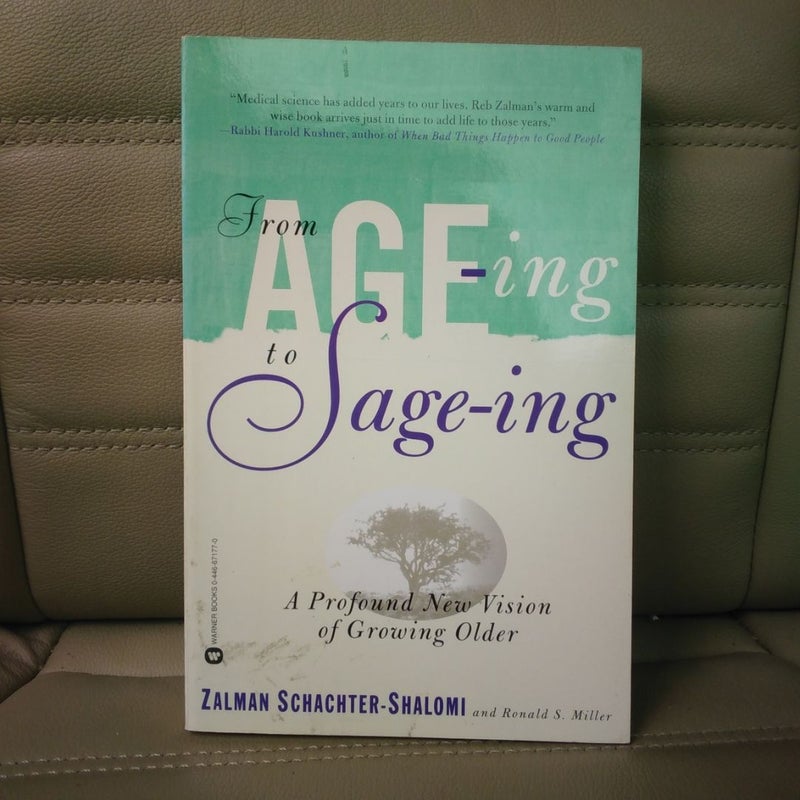 From Age-Ing to Sage-ing