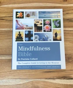 The Mindfulness Bible