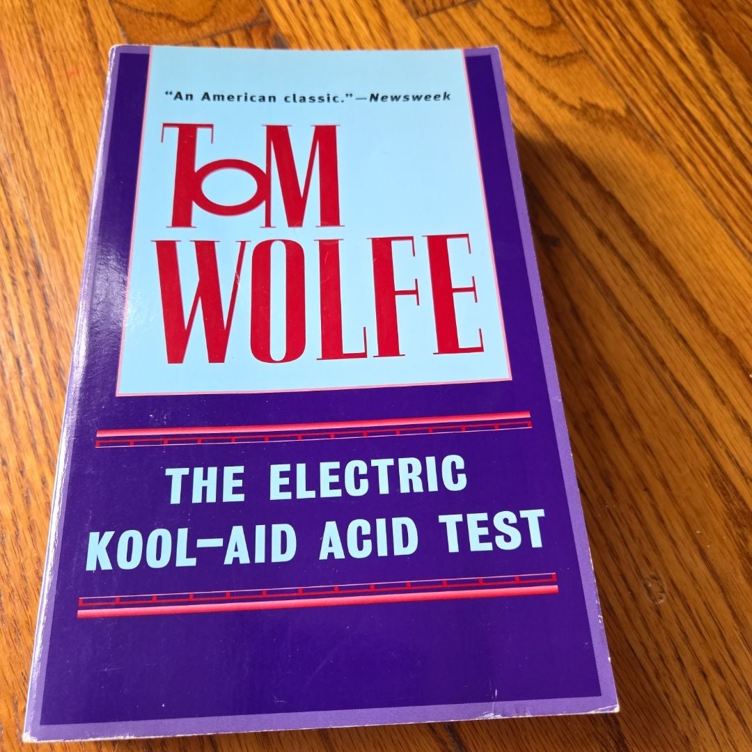 The Electric Kool-Aid Acid Test