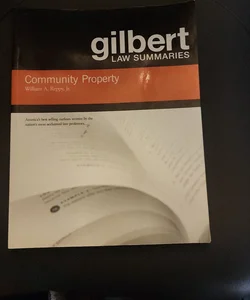 Gilbert Law Summaries on Community Property