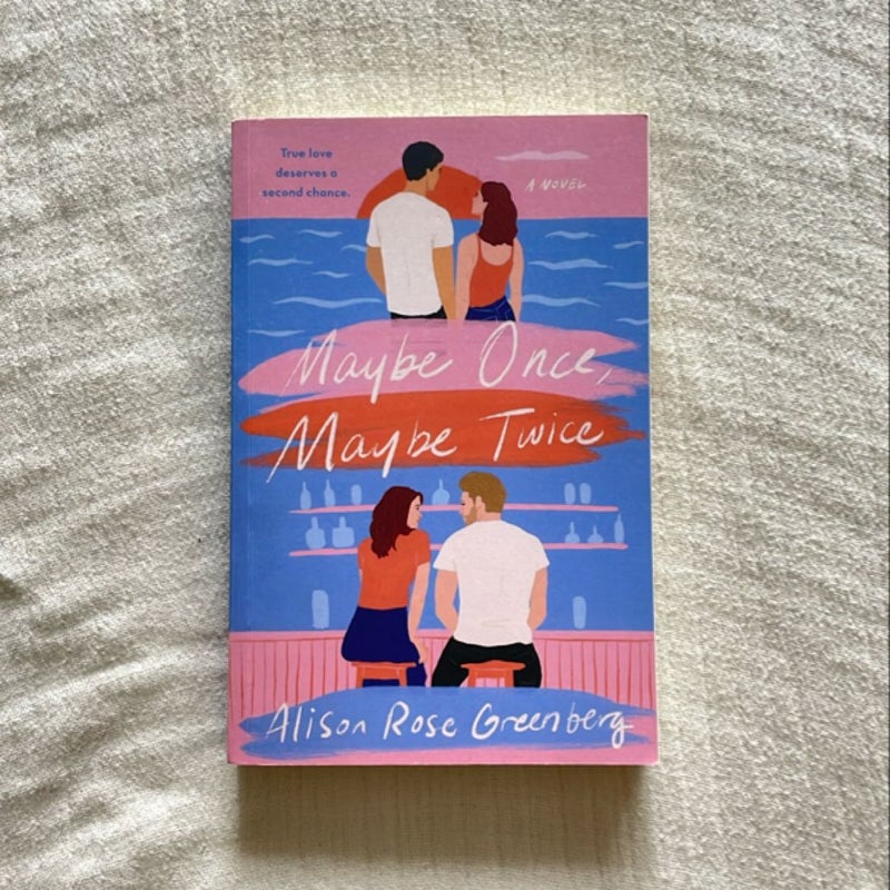 Maybe Once, Maybe Twice