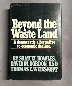 Beyond the Waste Land