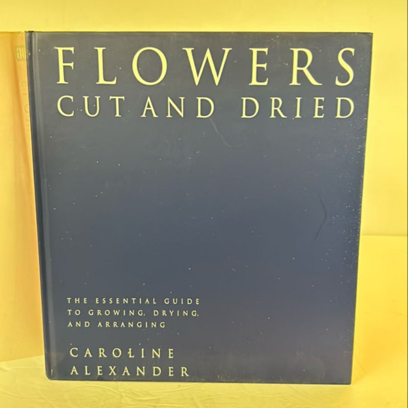 Flowers Cut and Dried