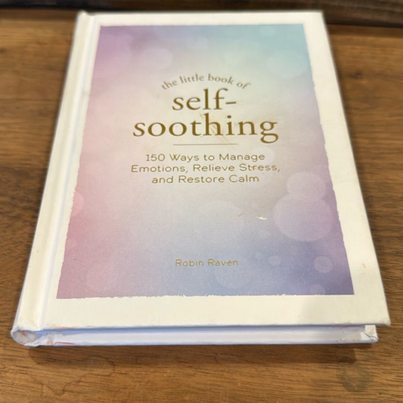 The Little Book of Self-Soothing