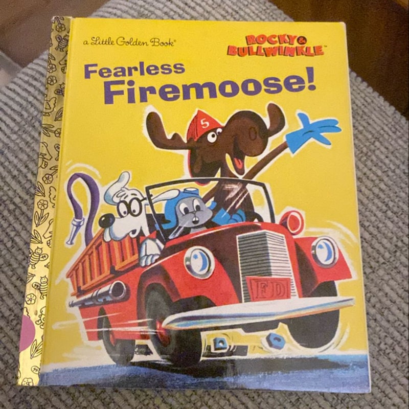 Fearless Firemoose!