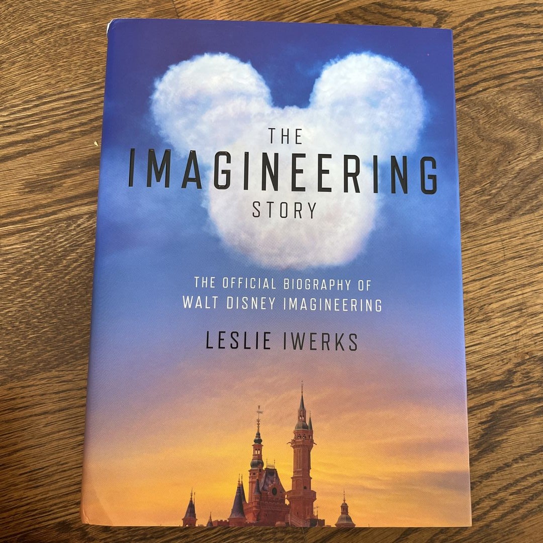 The Imagineering Story by Leslie Iwerks, Hardcover | Pangobooks