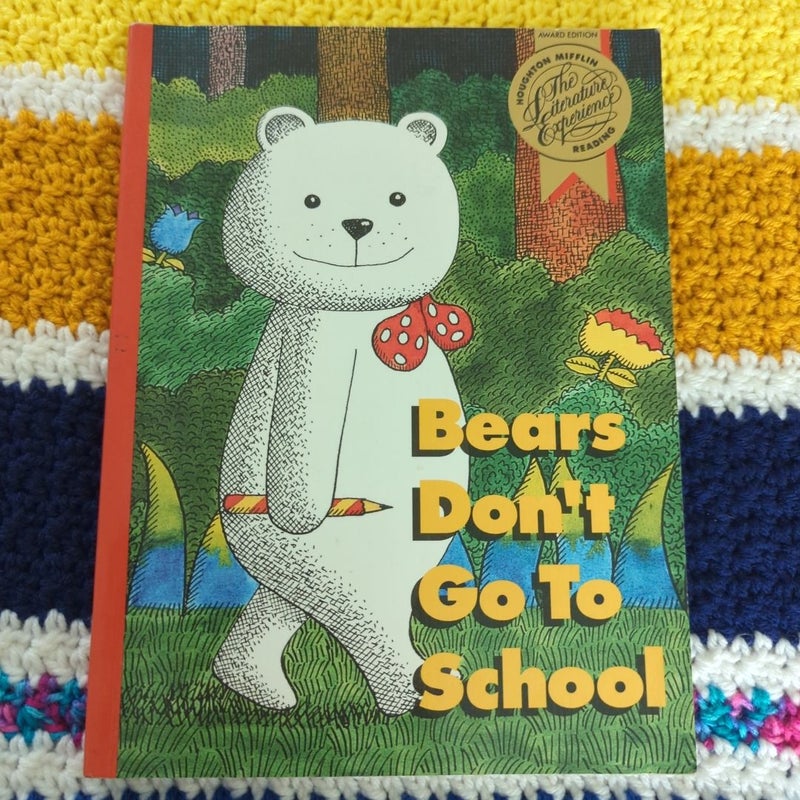 Bears Don't Go to School