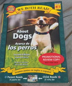 We Both Read Bilingual Edition-About Dogs/Acerca de Los Perros
