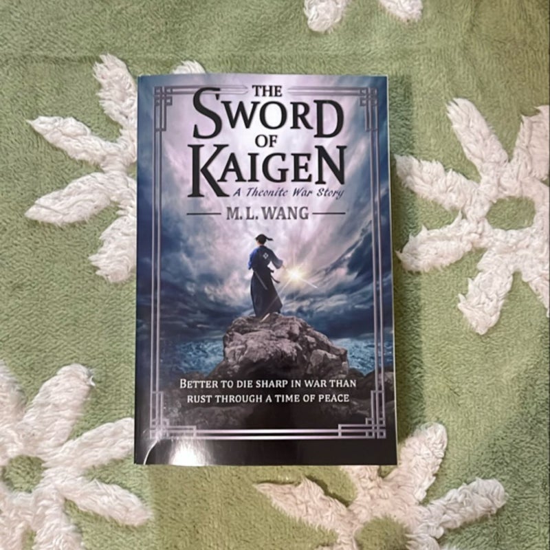 The Sword of Kaigen