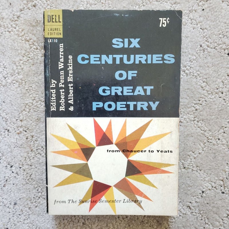 Six Centuries of Great Poetry (3rd Printing, 1959)