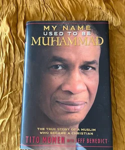 My Name Used to Be Muhammad