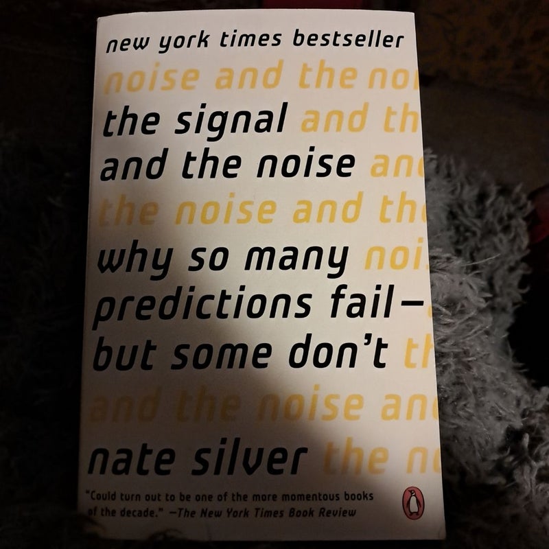 The Signal and the Noise