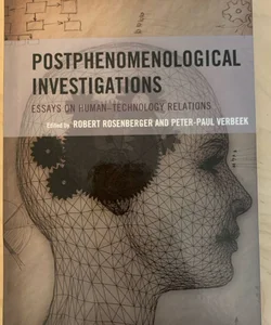 Postphenomenological Investigations