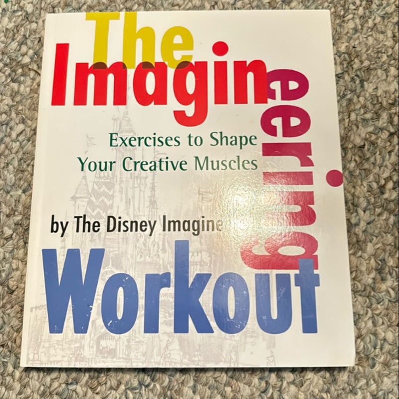 The Imagineering Workout