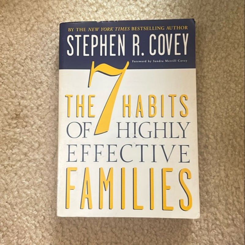 The 7 Habits of Highly Effective Families