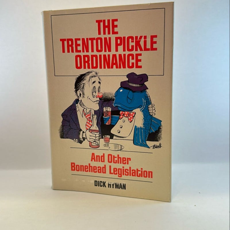 The Trenton Pickle Ordinance