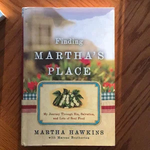 Finding Martha's Place