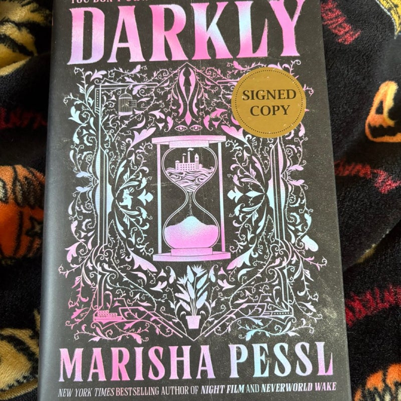 Darkly
