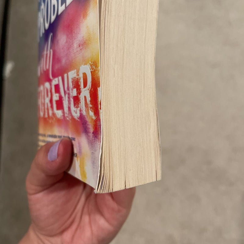 The Problem with Forever
