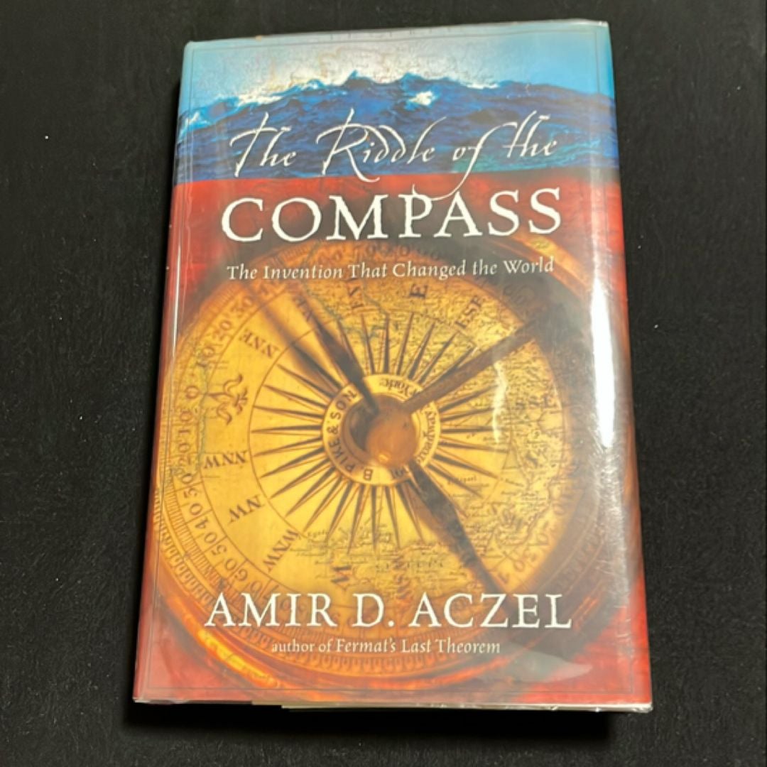 The Riddle of the Compass by Amir D. Aczel