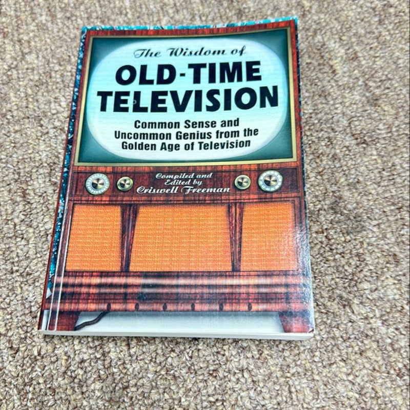 The Wisdom of Old-Time Television