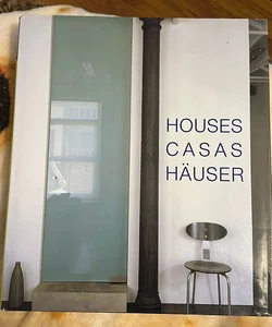 Houses Casas Hauser