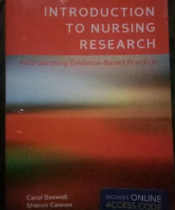 Introduction to Nursing Research : Incorporating Evidence-Based Practice