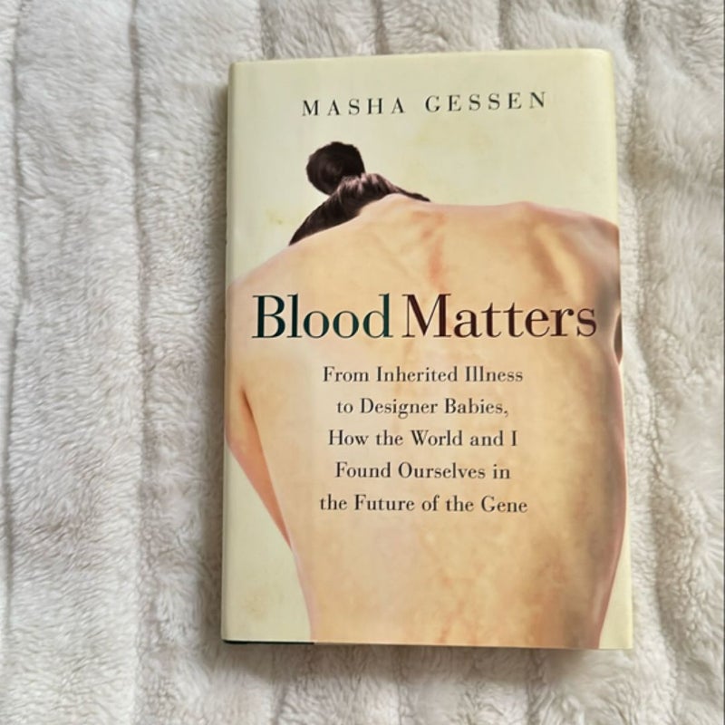 Blood Matters