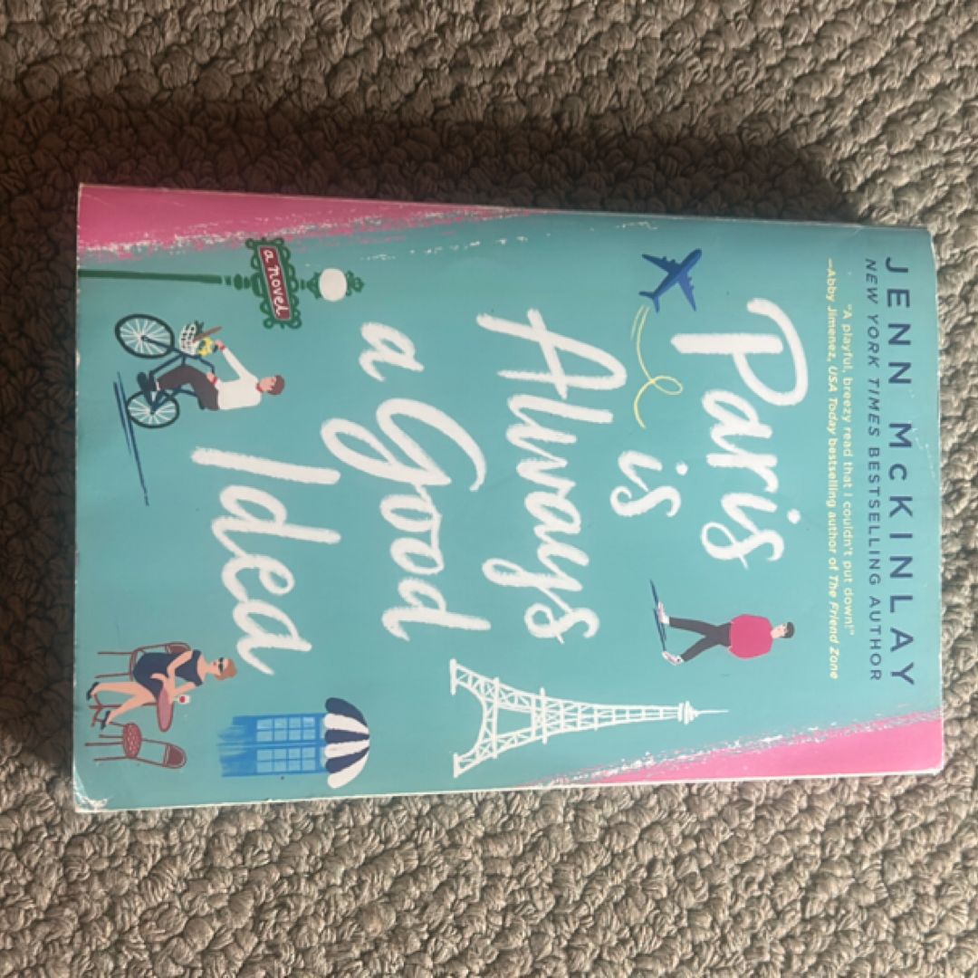 Paris Is Always a Good Idea