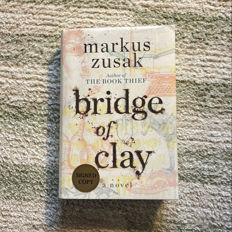 Bridge of Clay (Signed Edition)