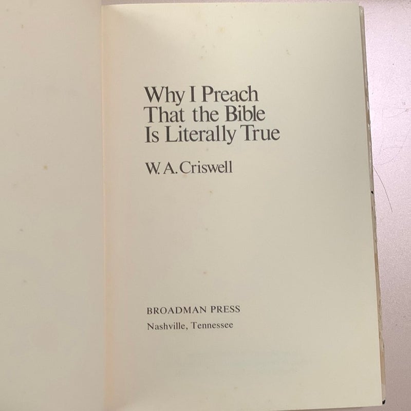 Why I Preach That the Bible Is Literally True