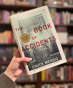 SIGNED COPY The Book of Accidents
