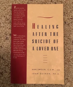 Healing after the Suicide of a Loved One