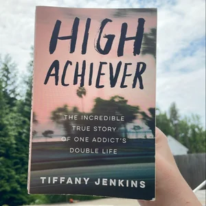 High Achiever: