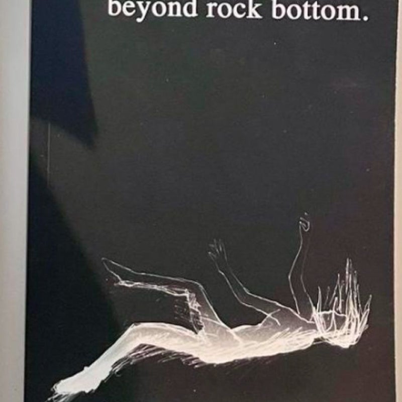 Beyond Rock Bottom