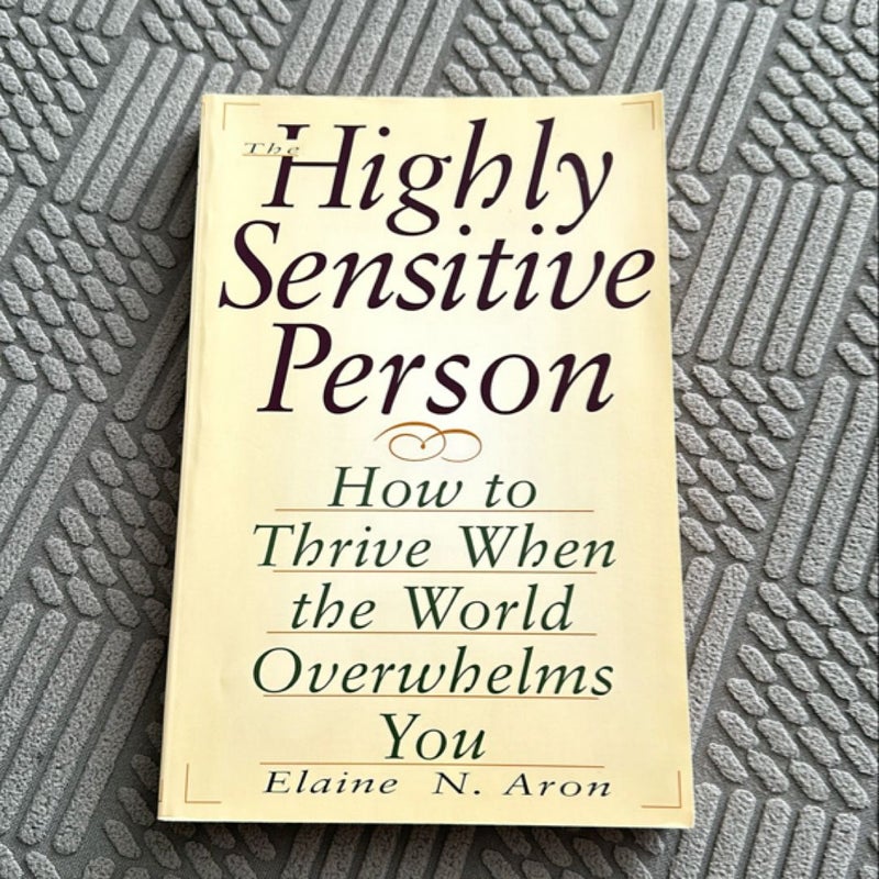 The Highly Sensitive Person