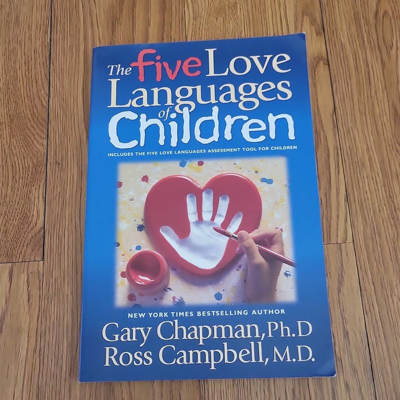 The Five Love Languages of Children