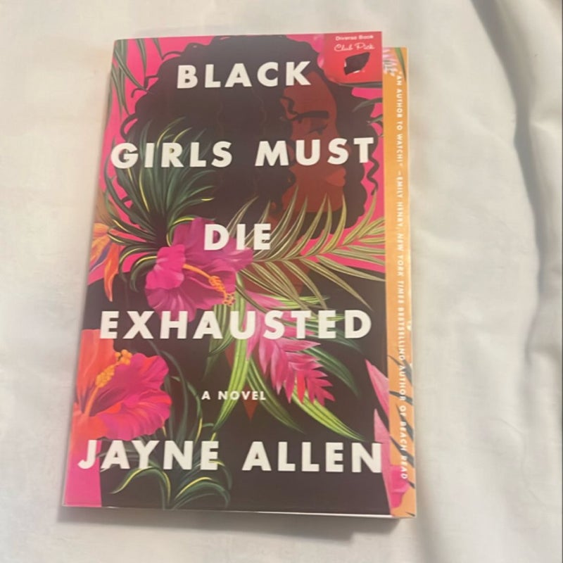 Black Girls Must Die Exhausted