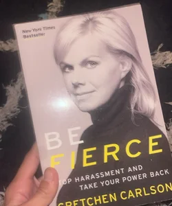 Be Fierce