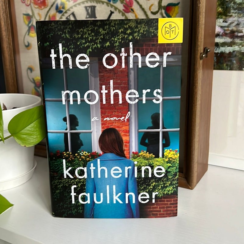 The Other Mothers by Katherine Faulkner