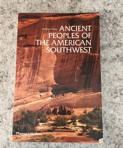 Ancient Peoples of the American Southwest