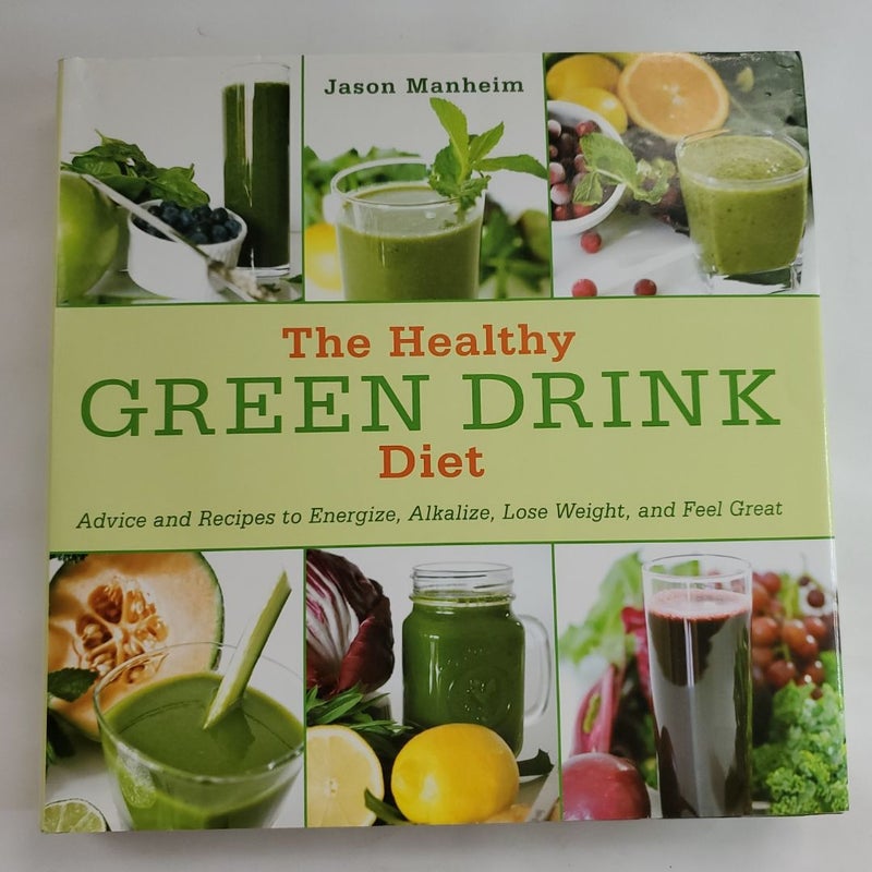 The Healthy Green Drink Diet