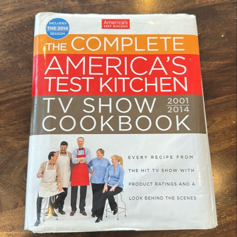 The Complete America's Test Kitchen Tv Show Cookbook