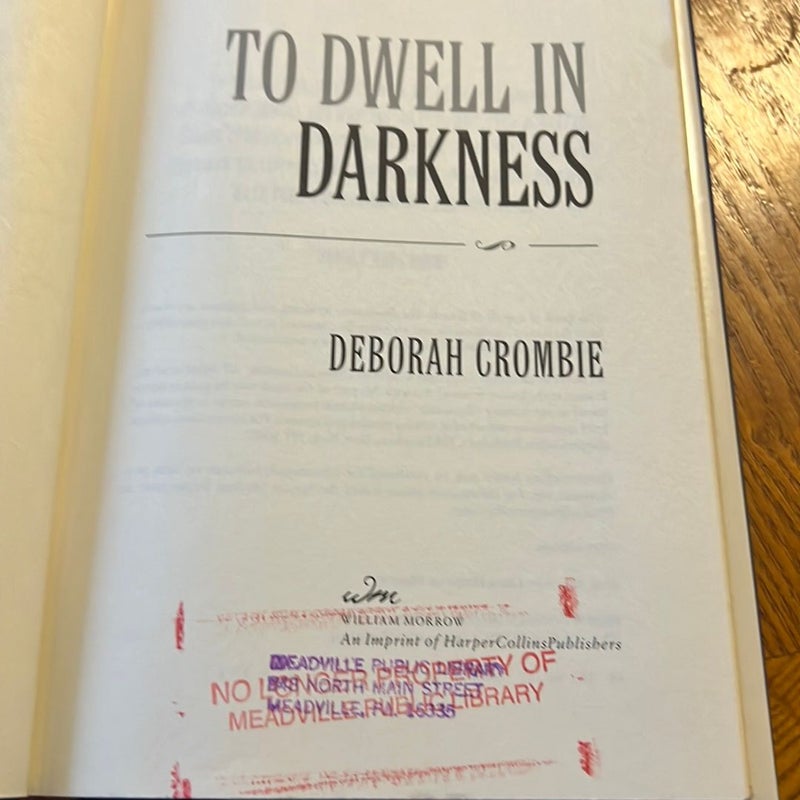To Dwell in Darkness