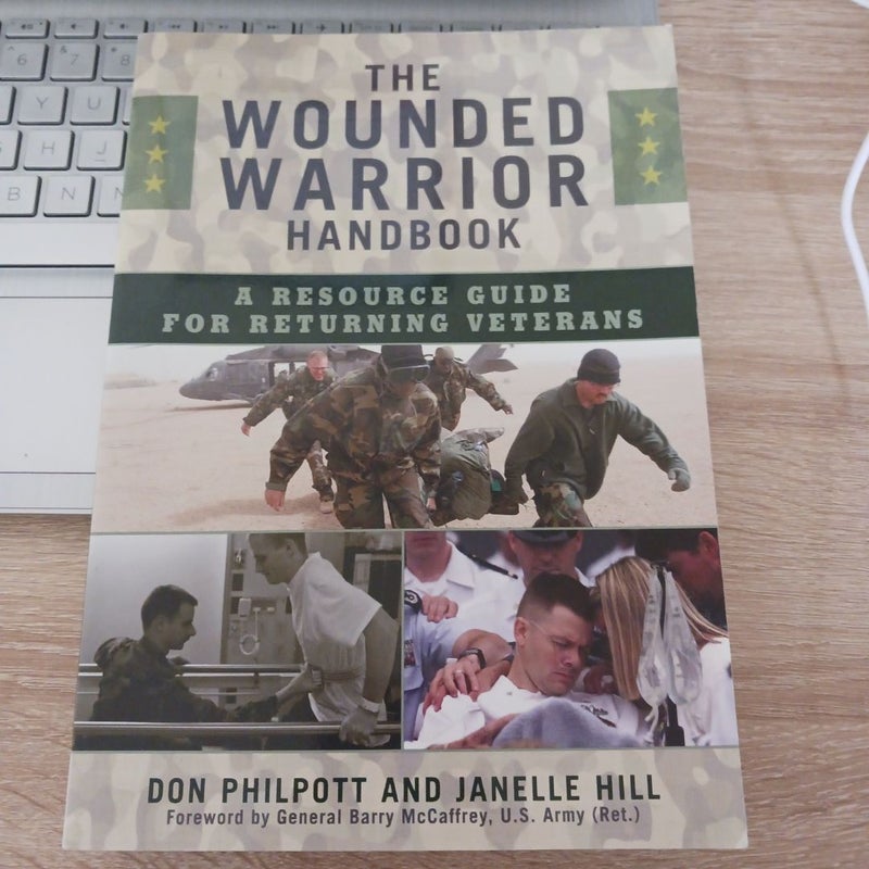 The Wounded Warrior Handbook