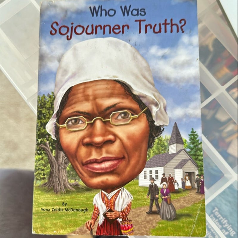 Who Was Sojourner Truth ?